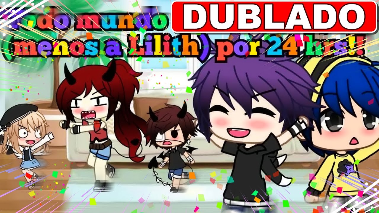 | Todo Mundo Virou Criança!! | [DUBLADO] Mini Filme Gacha Life