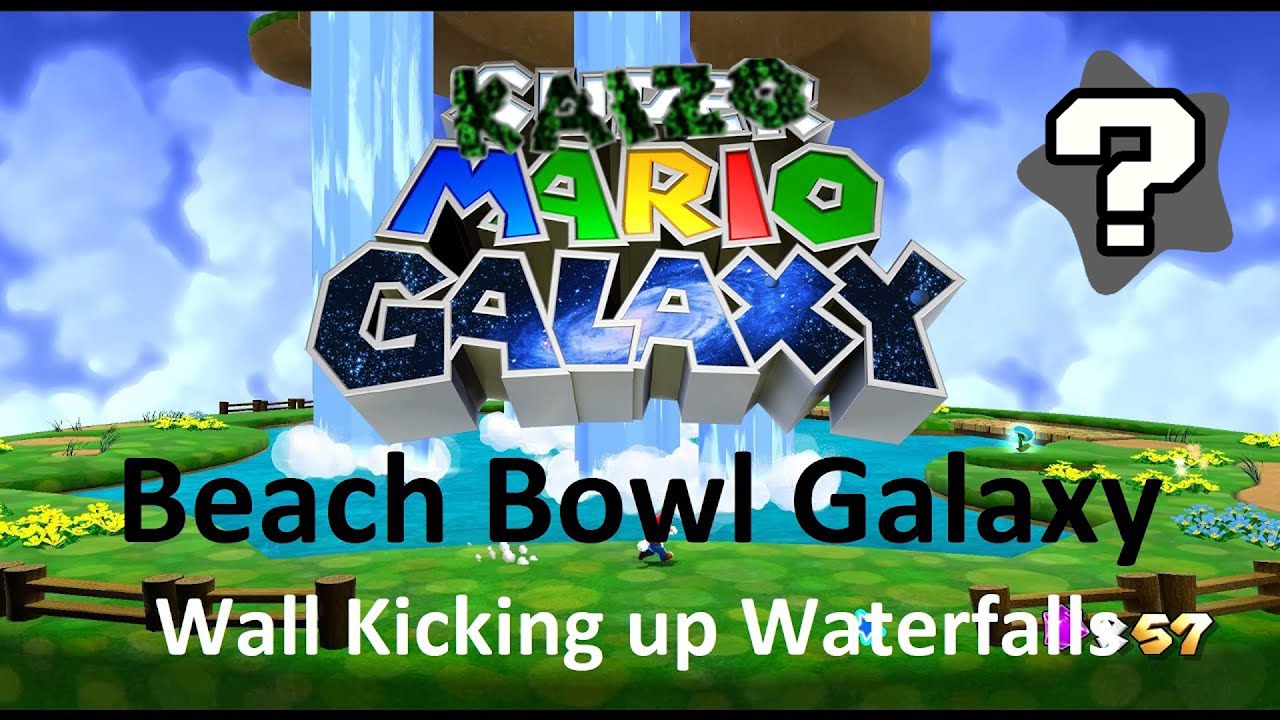 Kaizo Mario Galaxy | Beach Bowl Galaxy – Wall Kicking up Waterfalls | 100% Walkthrough