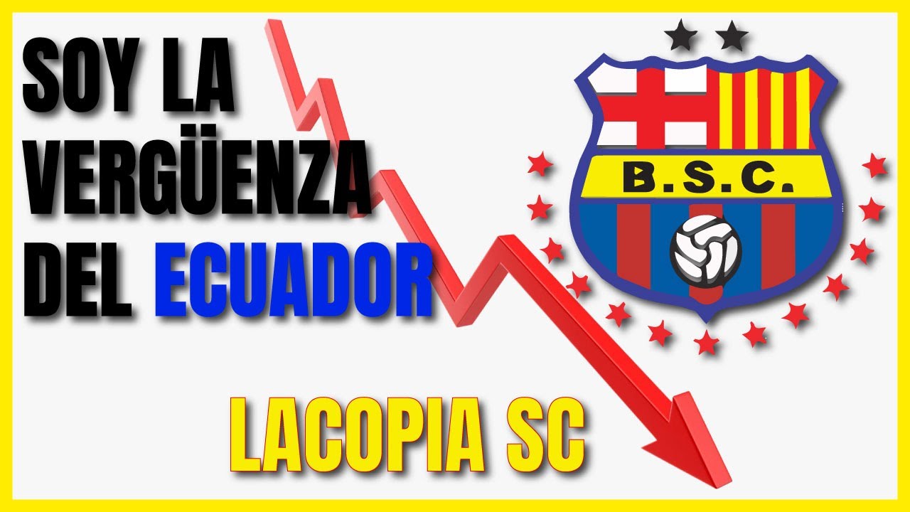 La ca&iacute;da de Barcelona SC (LACOPIA SC)