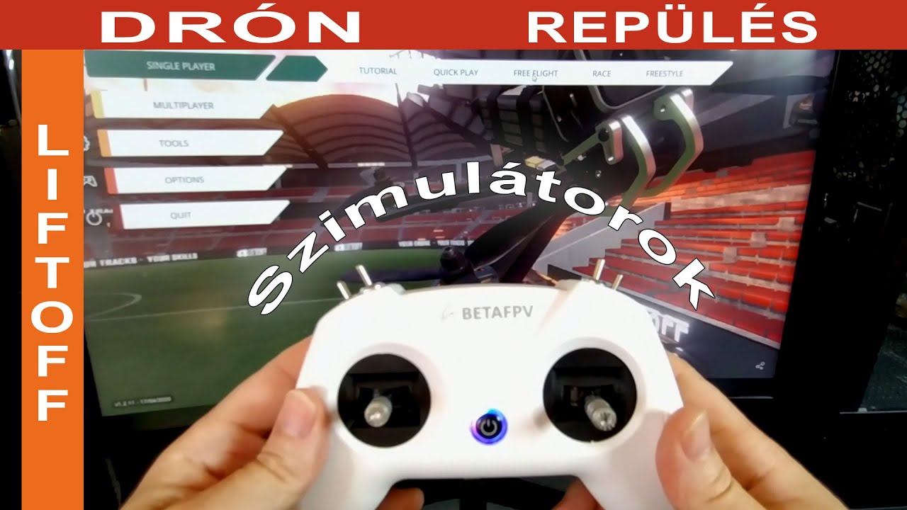 🎮 A legjobb dr&oacute;n rep&uuml;l&eacute;s szimul&aacute;tor (Liftoff)