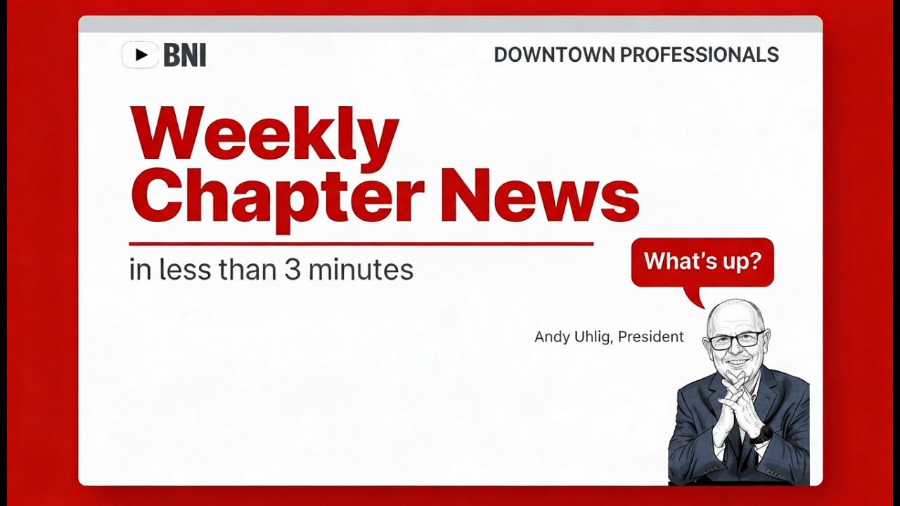 BNI Downtown Professionals, Feb 10, 2026 Meeting