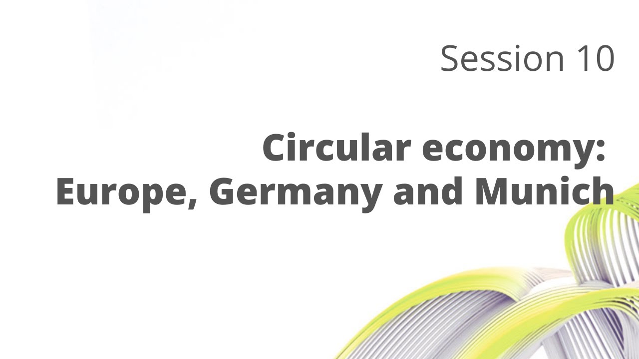 Digitainability WS2021/2022 at HfP – Circular Economy – Europe, Germany, and Munich