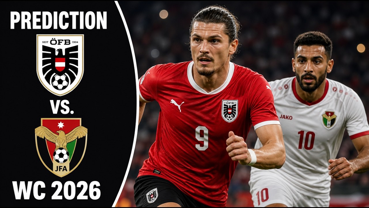 Austria vs Jordan Prediction | World Cup 2026 Group J Match Preview