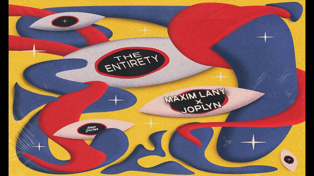 Maxim Lany, Joplyn - The Entirety (Extended Mix)