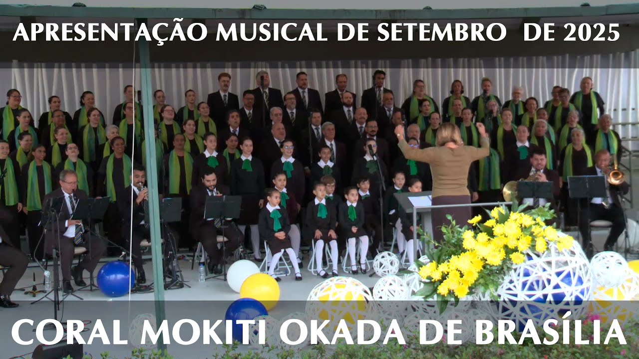Apresentação Musical SSG - Coral Mokiti Okada de Brasília | Setembro 2025