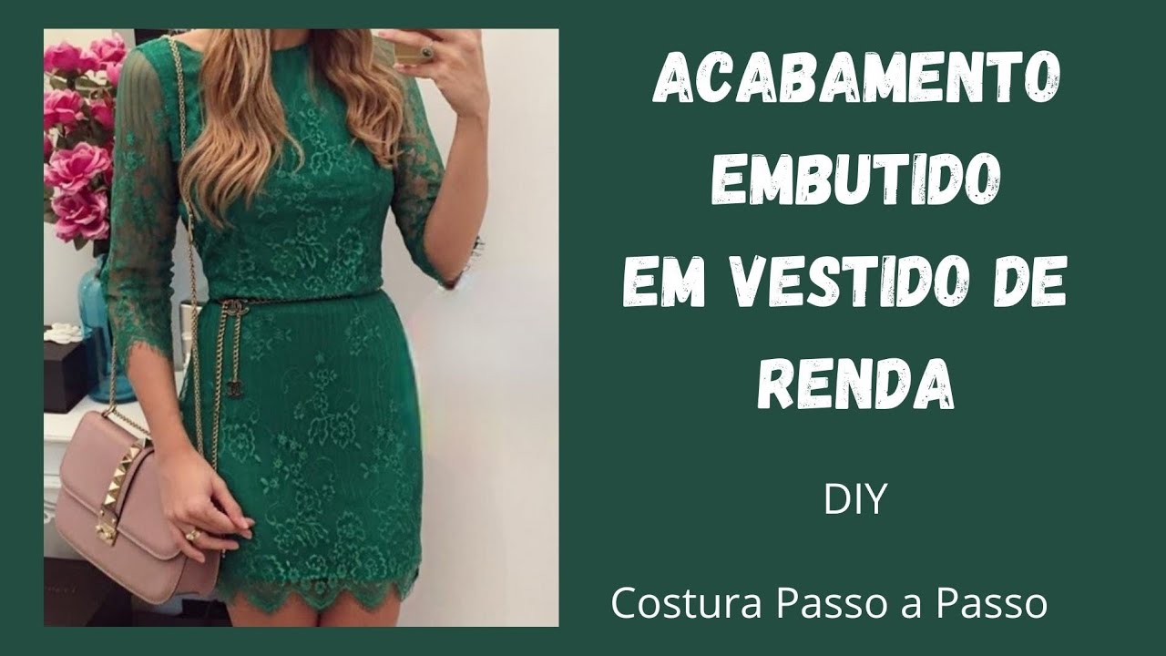 DIY Como fazer Acabamento Embutido em Vestido de Renda_Costura Passo a Passo Gisleide Novelo