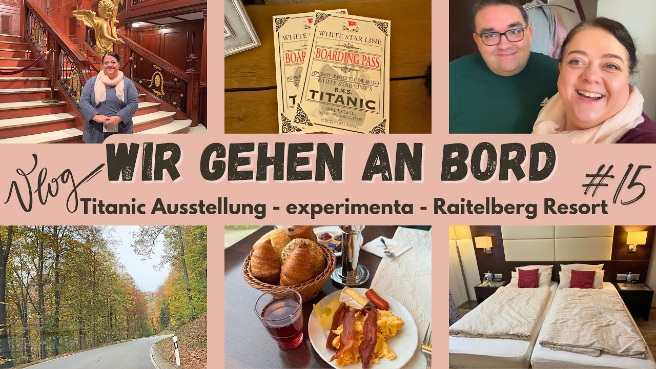 Traumhafte Landschaften & Titanic-Erlebnis in Ludwigsburg – Unser Kurztrip Vlog! 🛳️🌿