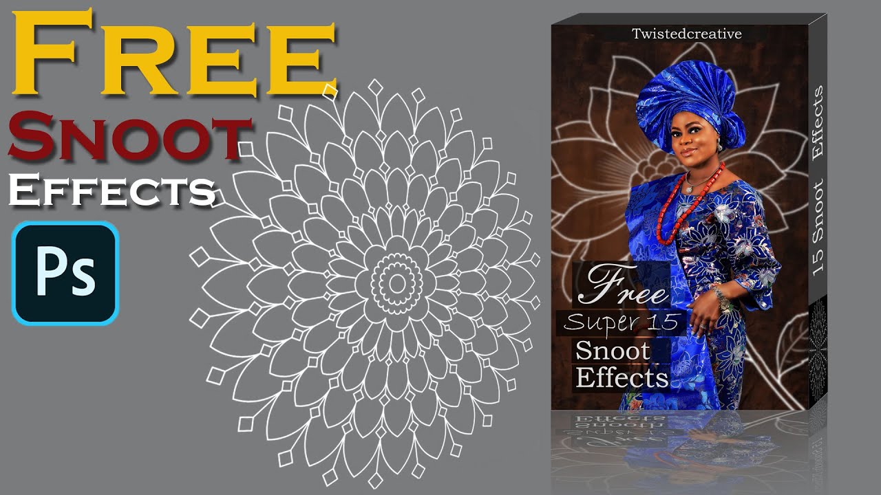 Free snoot Effects and how to use in adobe photoshop
