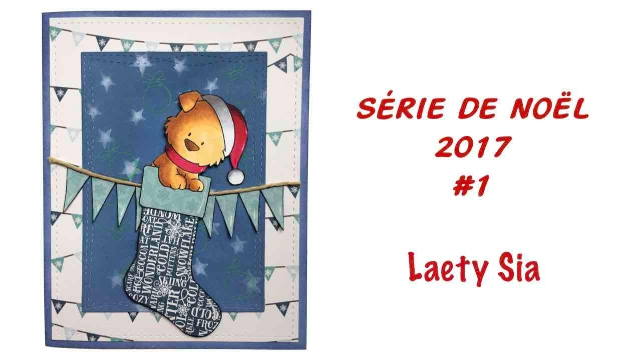 Série de Noël 2017 : #1