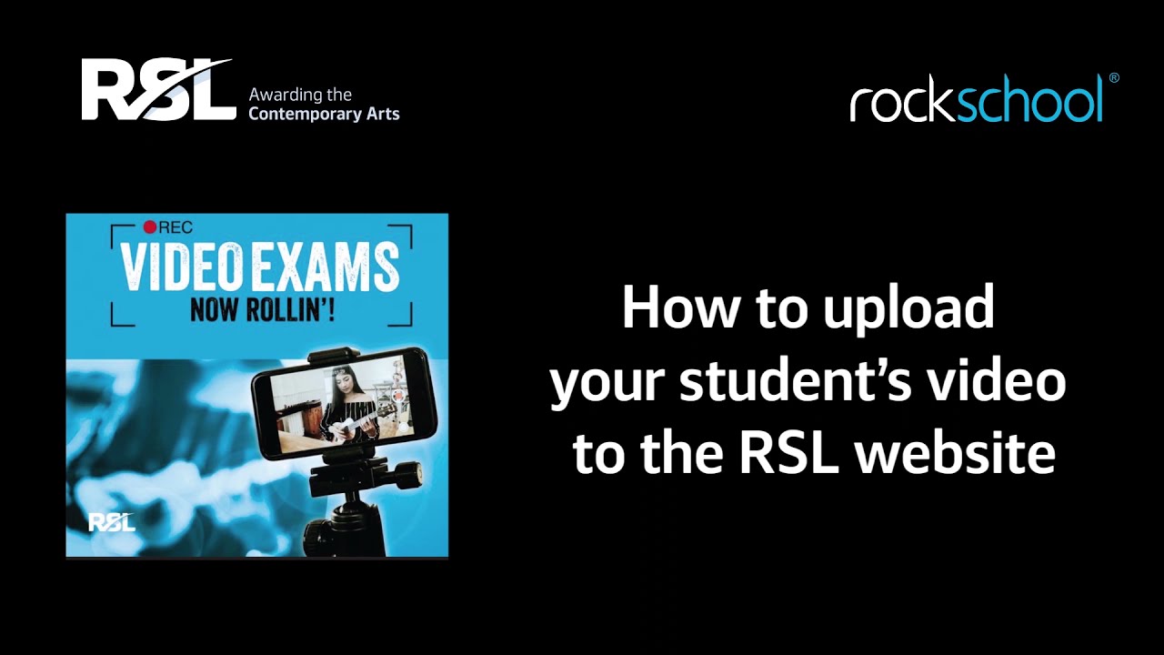 Recorded Video Exams - How to upload your videos to RSLAwards website