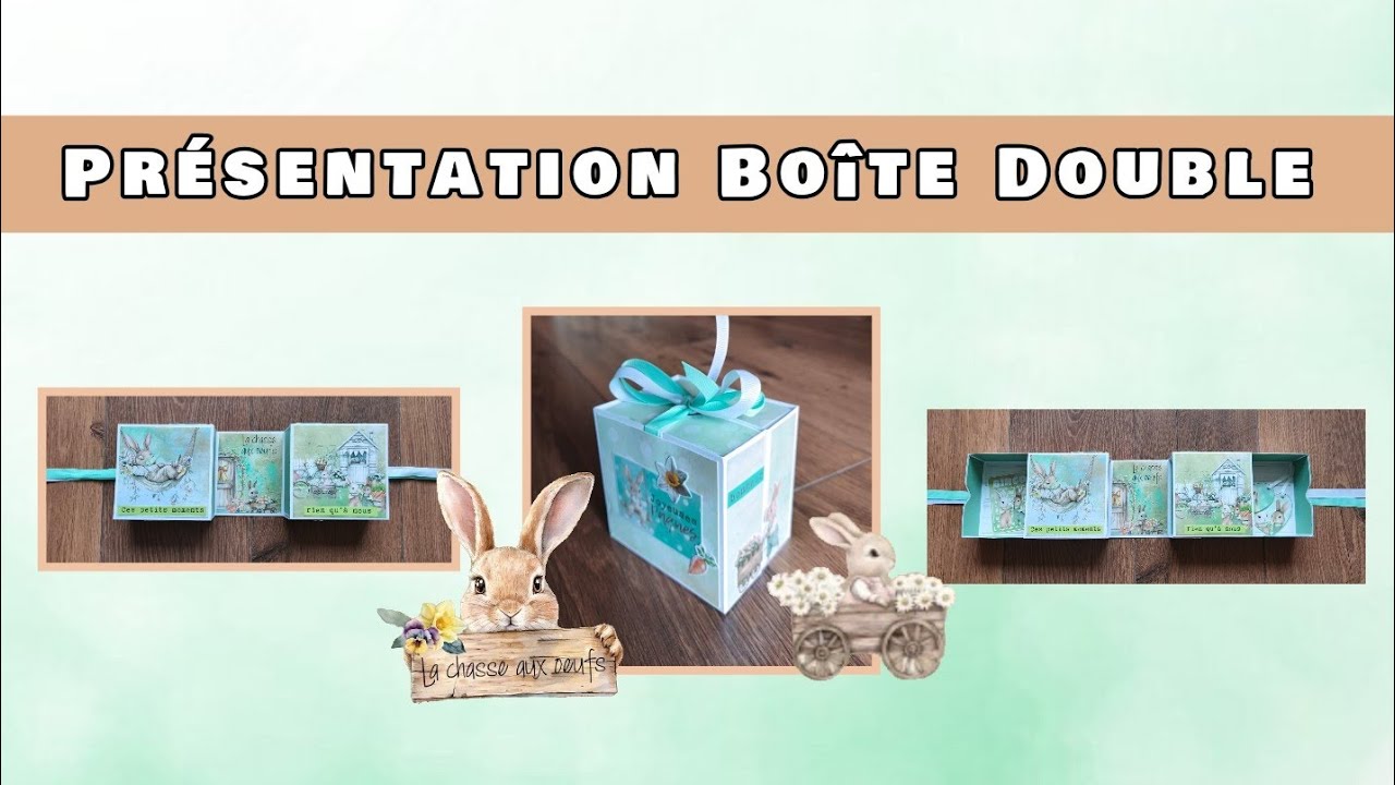 PRÉSENTATION SCRAP Boîte Double 🐰 