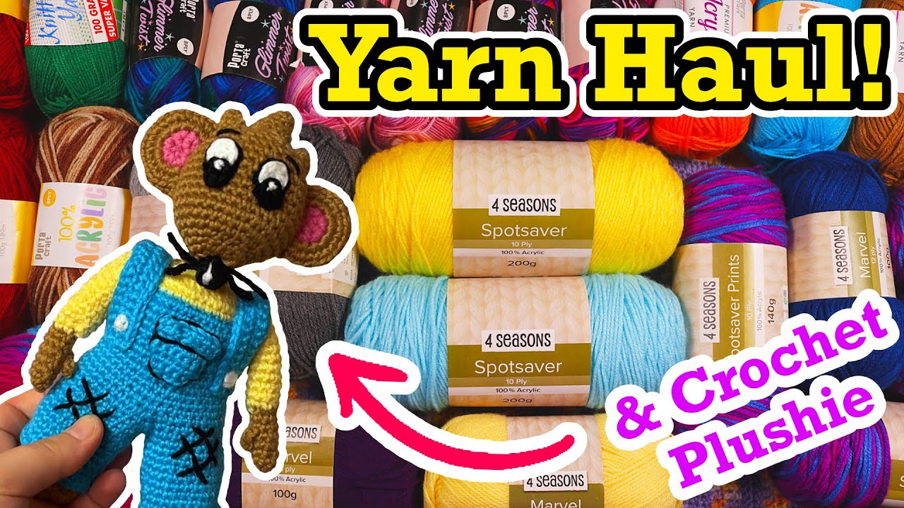 YARN HAUL! & Making A Crochet Plushie! (Amigurumi)