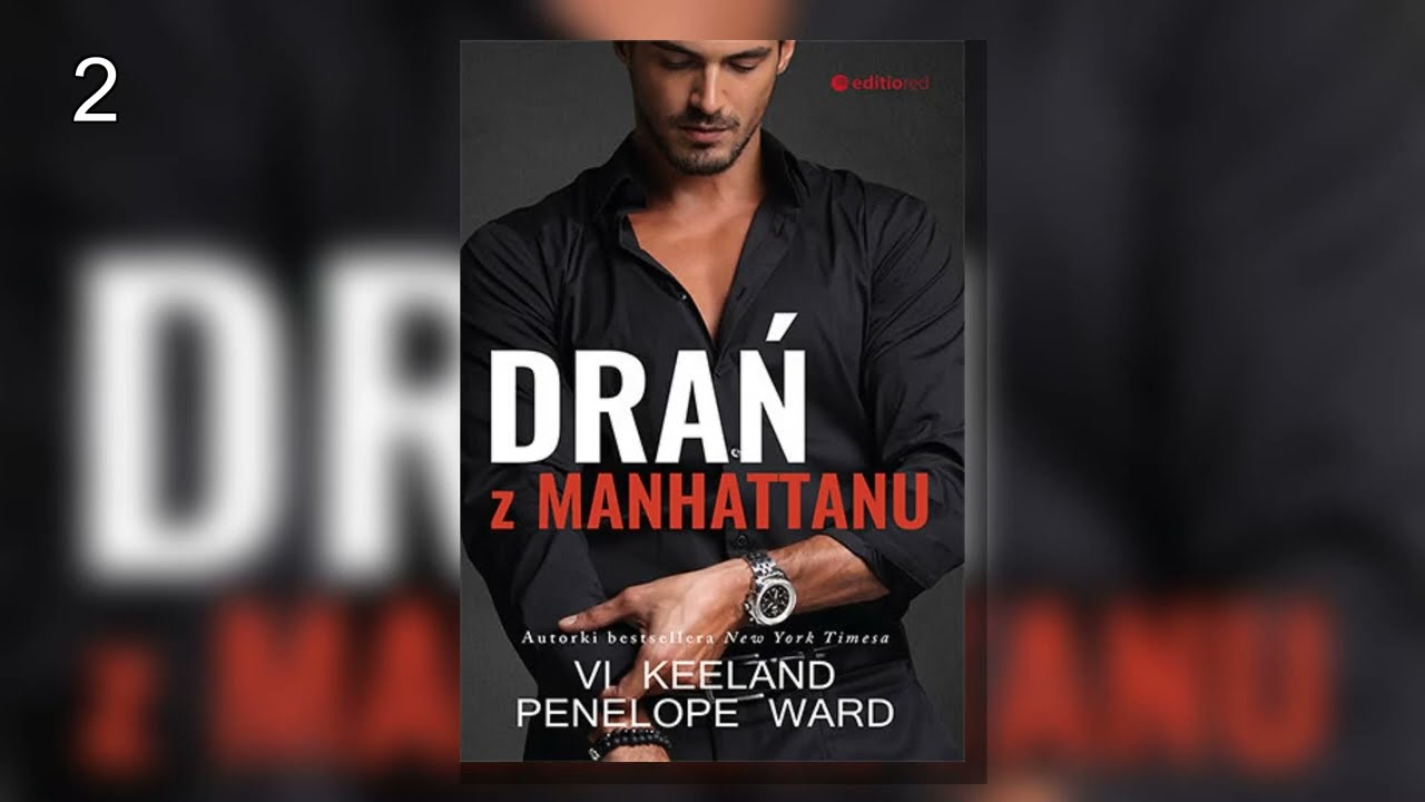Drań z Manhattanu.P2  - Penelope Ward | Audiobook Timeless | Romans