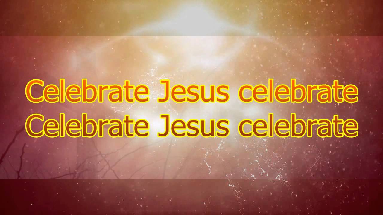 Celebrate Jesus - Instrumental with Lyrics (no vocals)