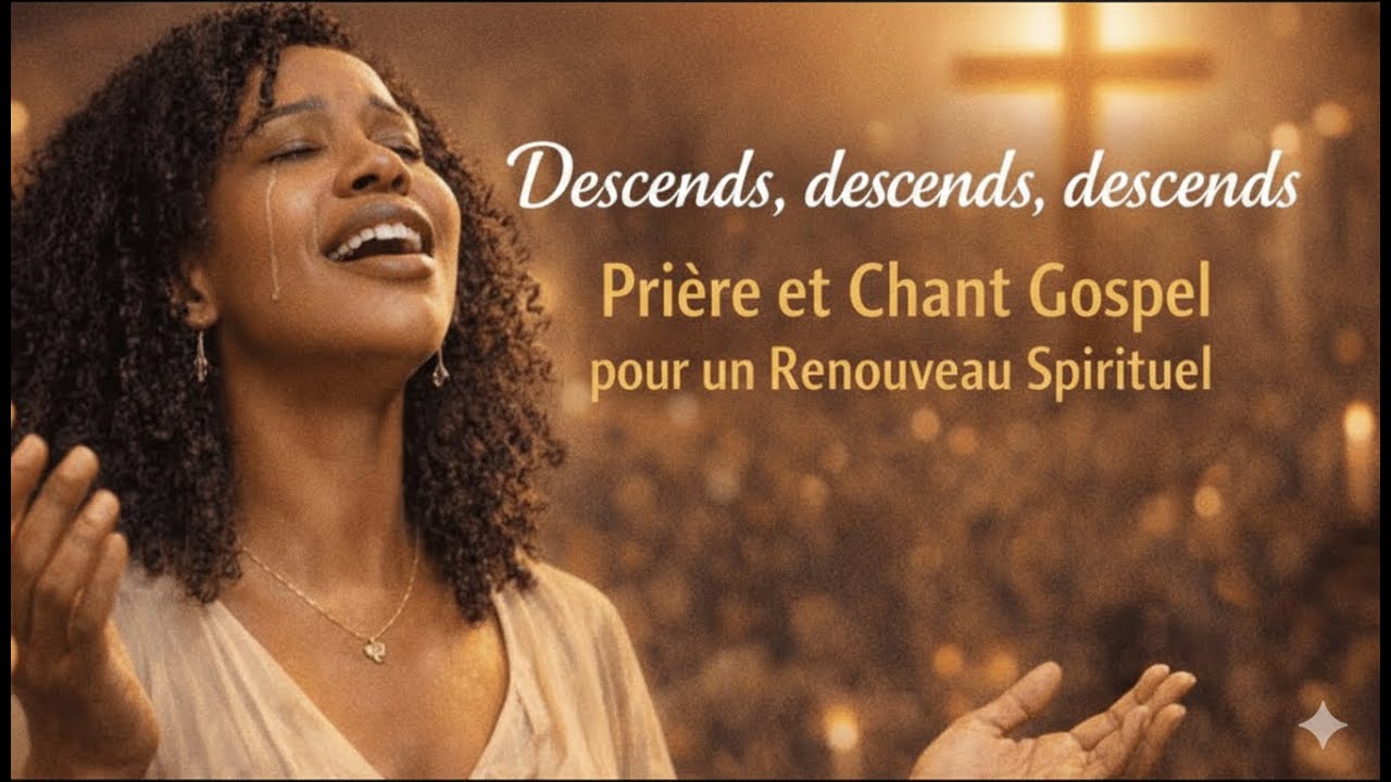 DESCENDS, DESCENDS, DESCENDS ESPRIT SAINT 🔥 Chant d’invocation puissante 2026