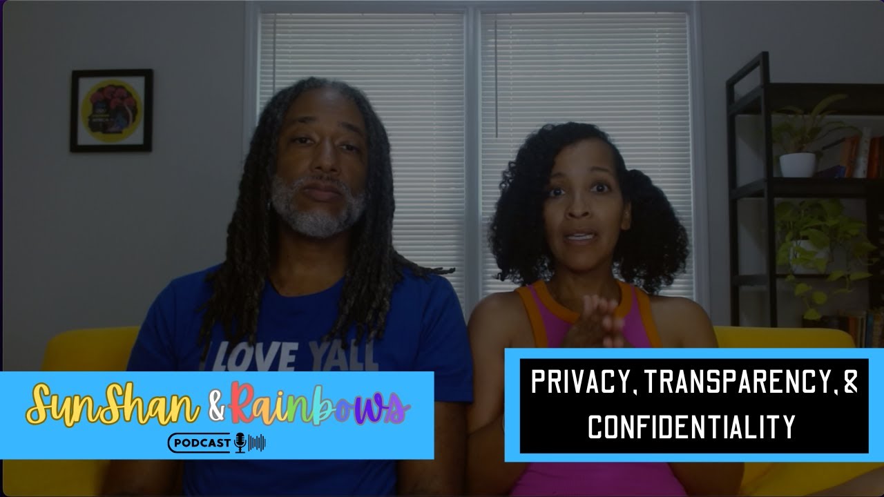Privacy, Transparency, & Confidentiality in Polyamory