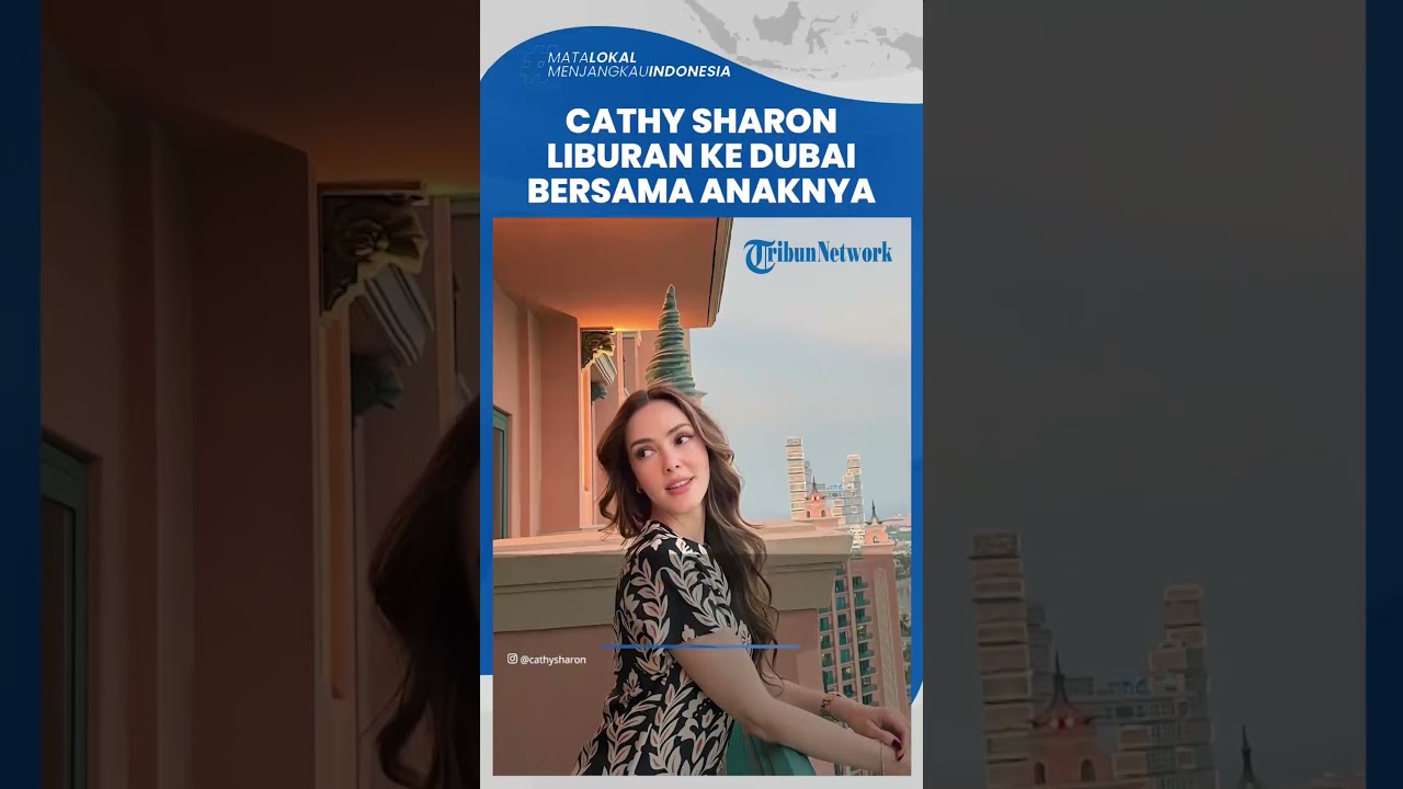 Gaya Liburan Cathy Sharon ke Dubai, Kedua Anaknya juga Ikut