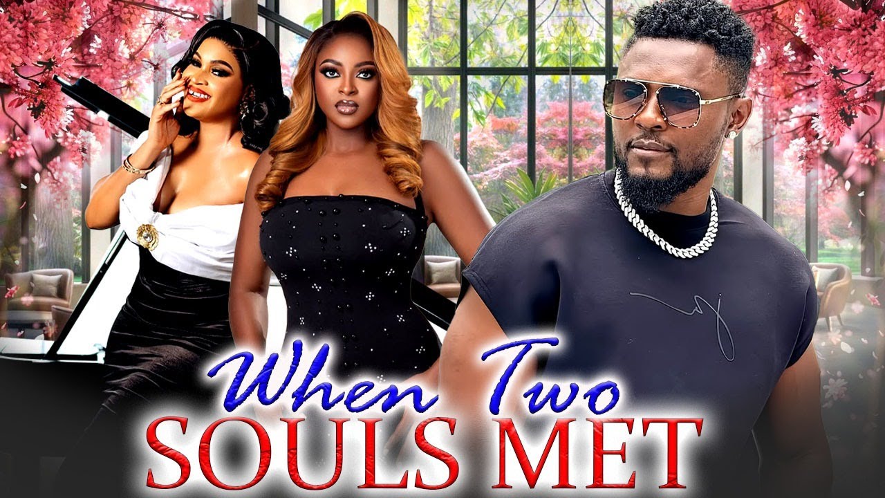 When Two Souls Met (Complete Season)- Prima James/Maurice Sam - 2026 Latest Nigerian Nollywood Movie