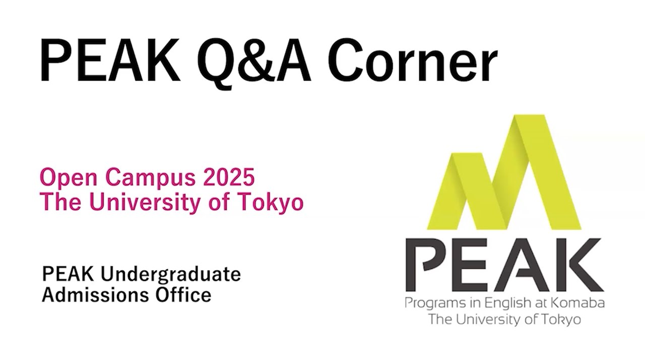 PEAK Q&A Corner: UTokyo Open Campus 2025