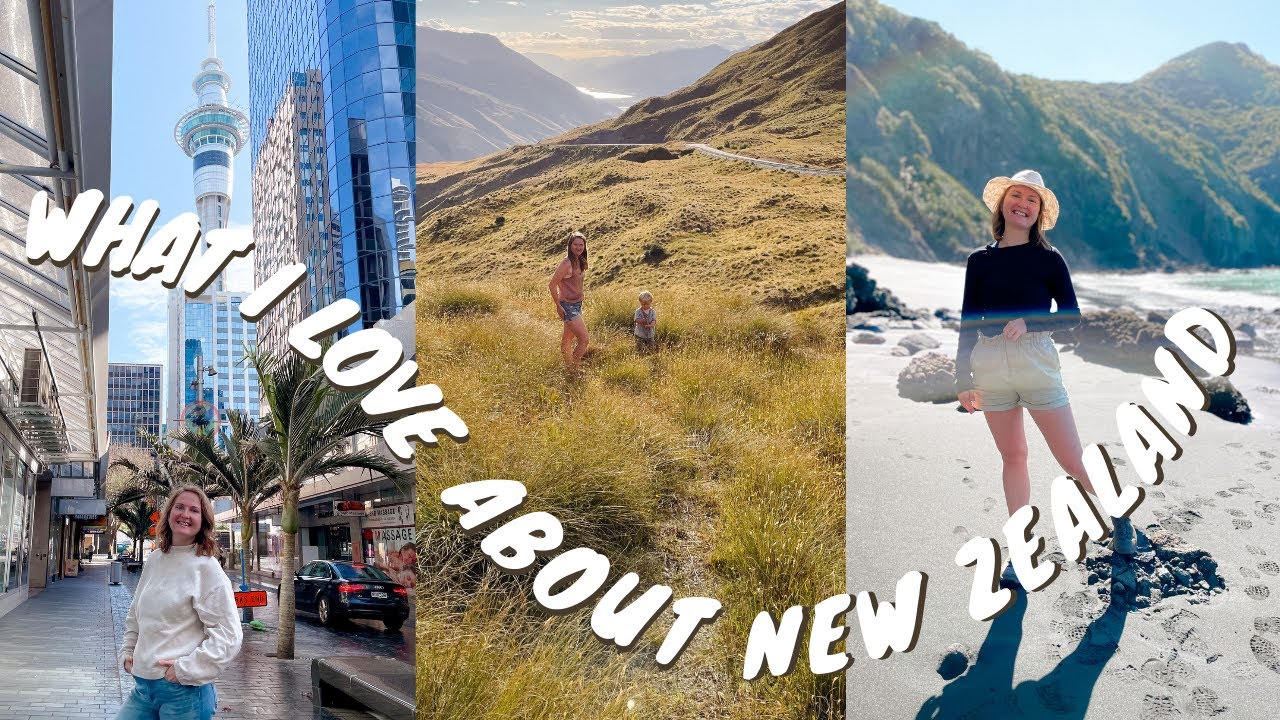 WHAT I LOVE ABOUT NEW ZEALAND || as an American in New Zealand