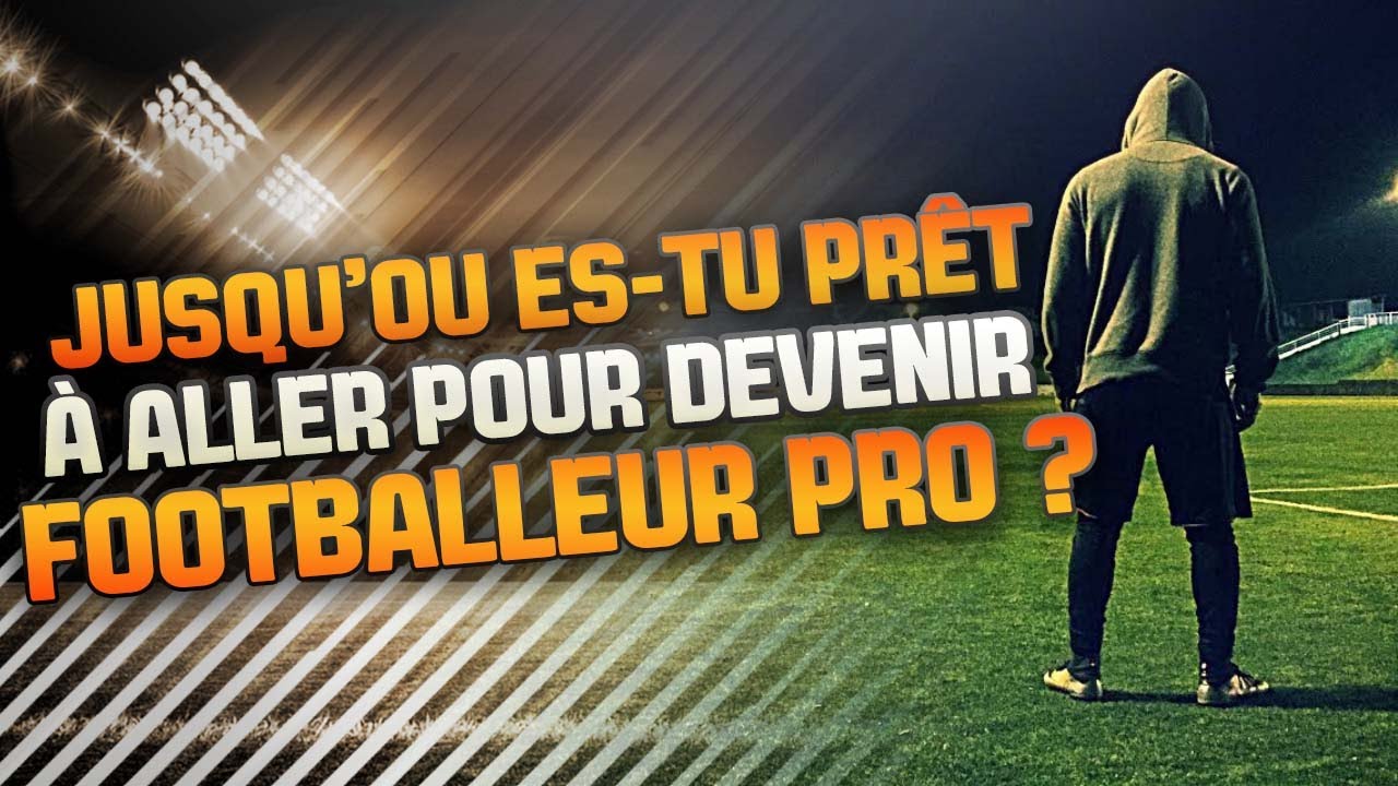 VIDÉO DE MOTIVATION : Travailles-tu Assez Pour Devenir Pro ?