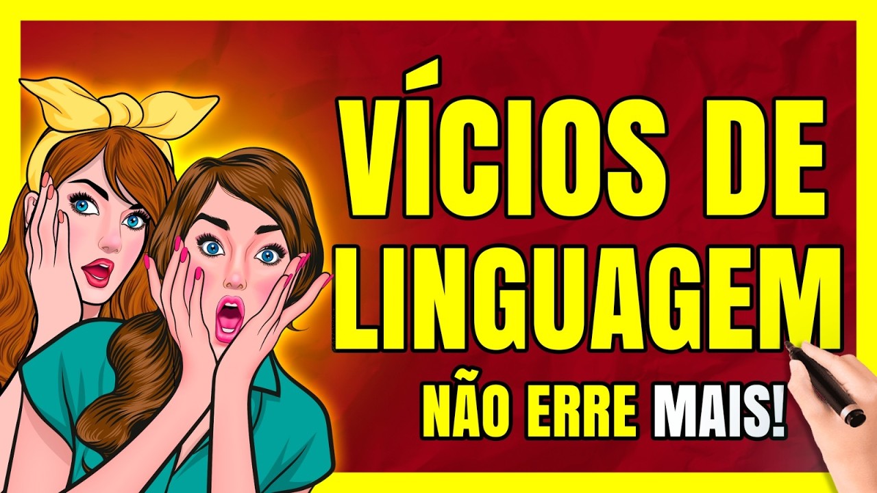 VÍCIOS DE LINGUAGEM - Aprenda TUDO Sobre VÍCIO DE LINGUAGEM Agora Mesmo!