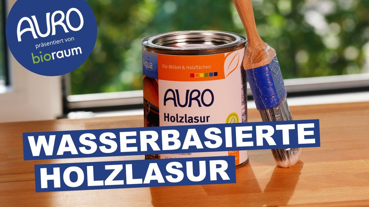 Anwendung AURO Holzlasur Aqua – präsentiert von Bioraum