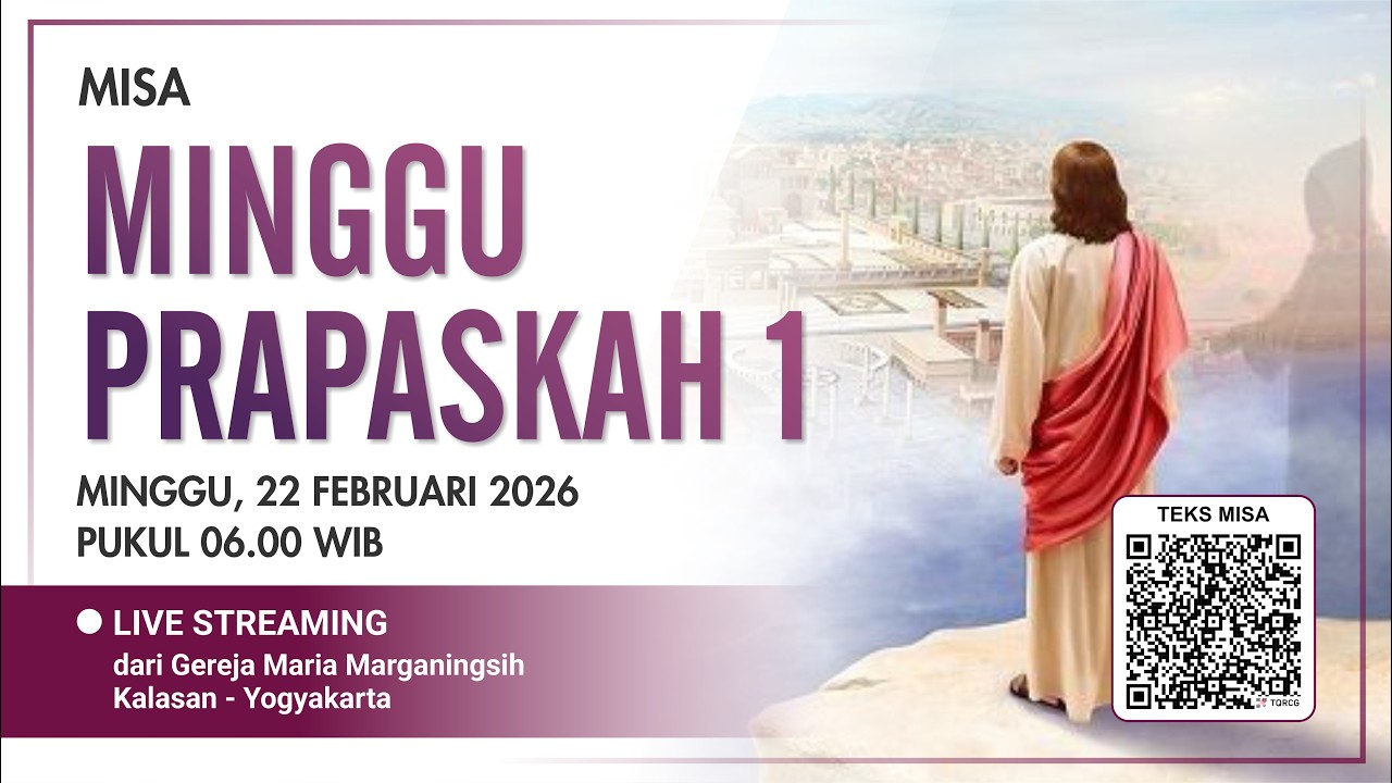 MISA MINGGU PRAPASKAH I | MINGGU, 22 FEBRUARI 2026 | 06.00 WIB