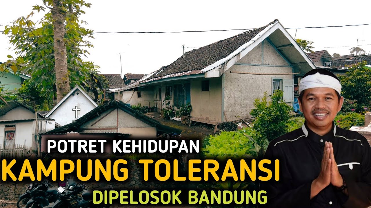 POTRET KAMPUNG TOLERANSI DIPELOSOK BANDUNG