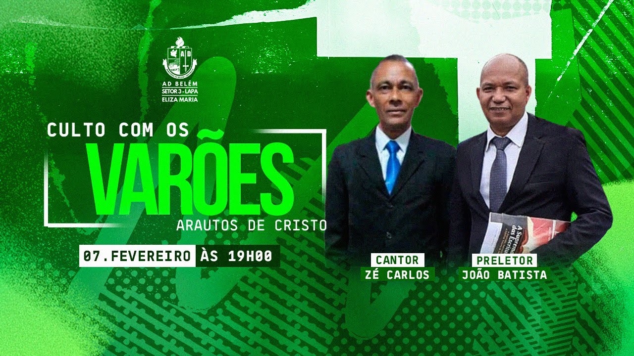 Culto  com os Varões - Arautos de Cristo - 07/02/2026