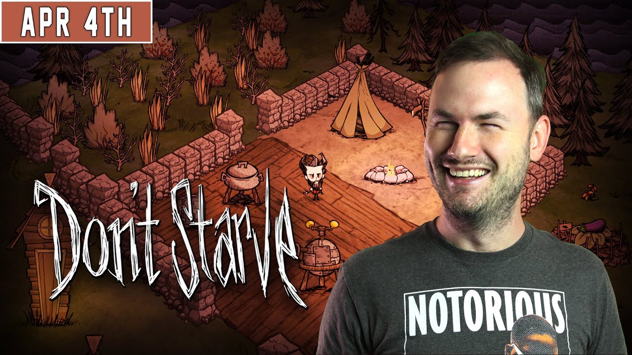 Sips Plays Don't Starve - (4/4/22)