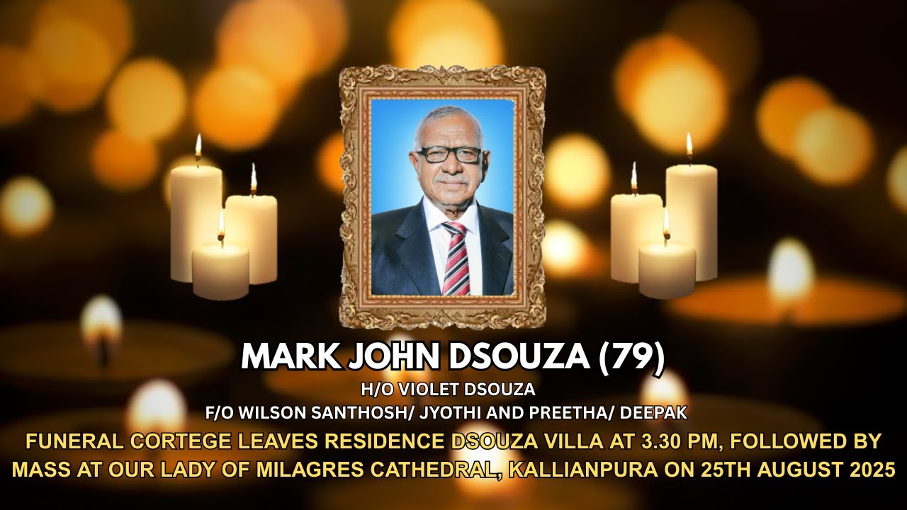 Final Journey of Mark John Dsouza (79) | 25.08.2025 | Our Lady of Milagres Cathedral, kallianpura