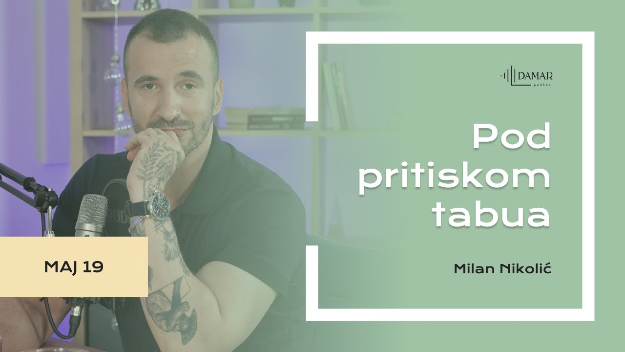 DAMAR 31: Milan Nikolić - Pod pritiskom tabua