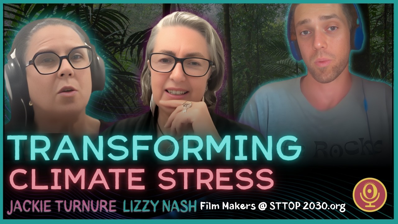 Action as Antidote: Transforming Climate Stress with STTOP 2030