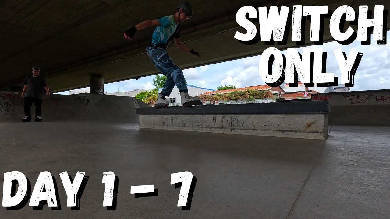 Learning Switch - Days 1–7 | Aggressive Inline Skating