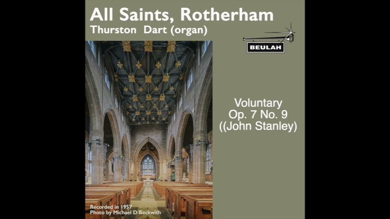 All Saints Rotherham Voluntary Op 7 No 9 (John Stanley) Thurston Dart