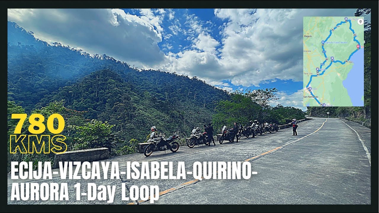 Nueva Ecija - Vizcaya - Isabela - Aurora 1-day Loop Ride | 780 kms | Elysian Sands