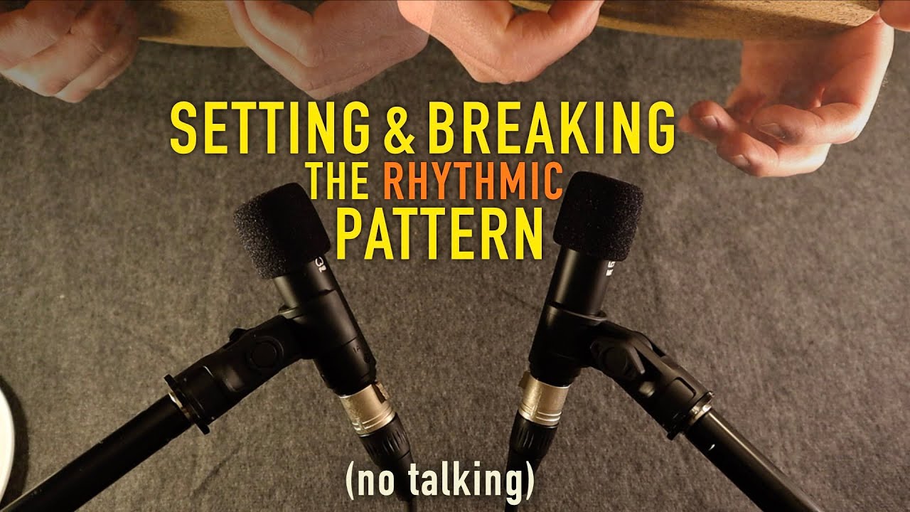 ASMR Setting & Breaking The Rhythmic Pattern (No Talking)