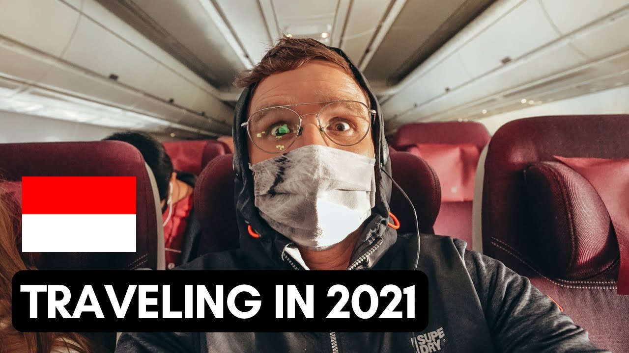 TRAVELLING in 2021 | FLYING to INDONESIA