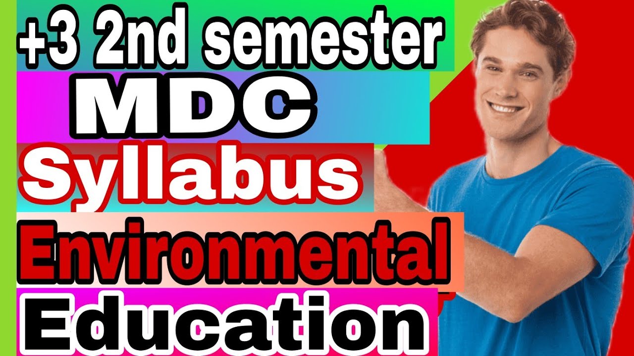 Plus 3 2nd semester MDC -Environmental Education syllabus || plus 3 MDC -Environmental Education