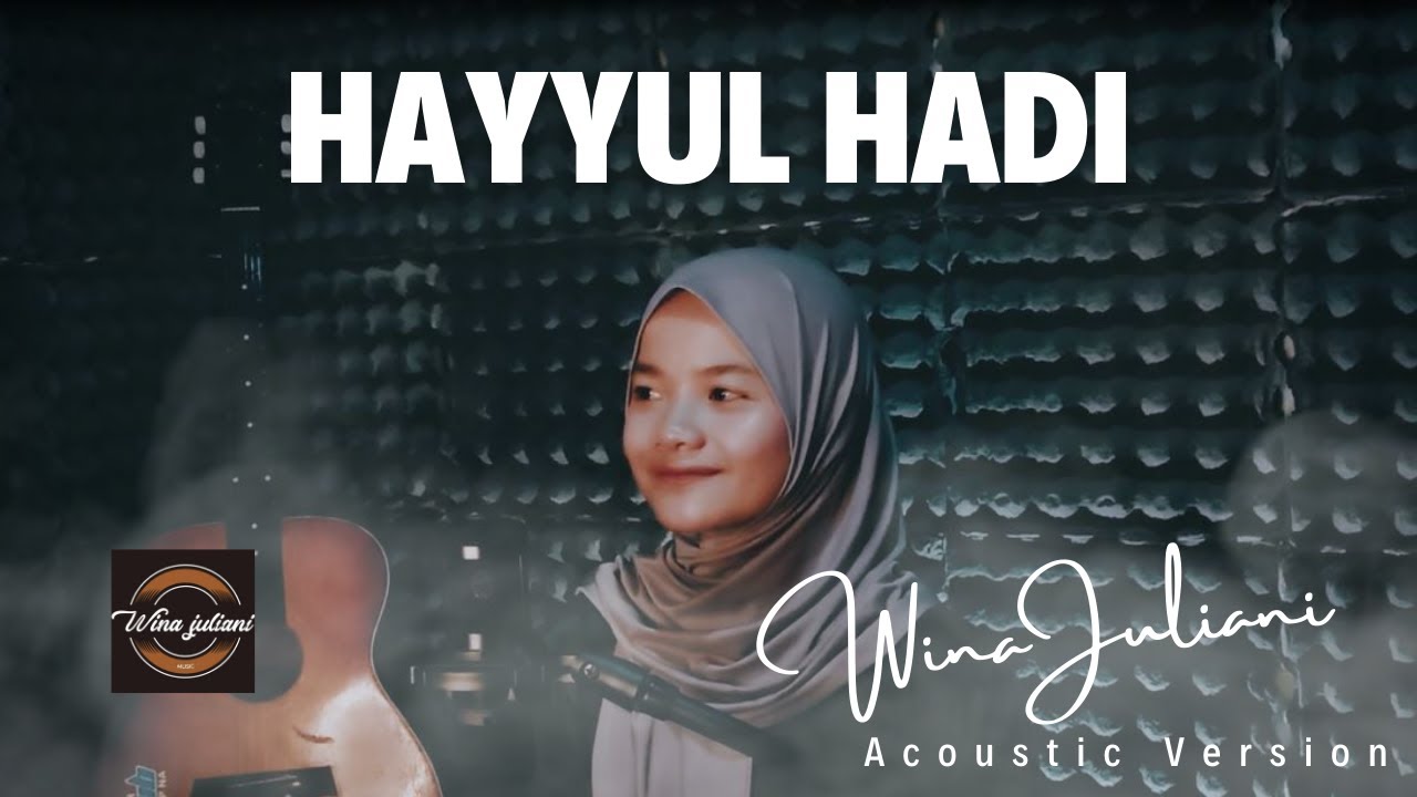 HAYYUL HADI - WINA JULIANI cover Akustik