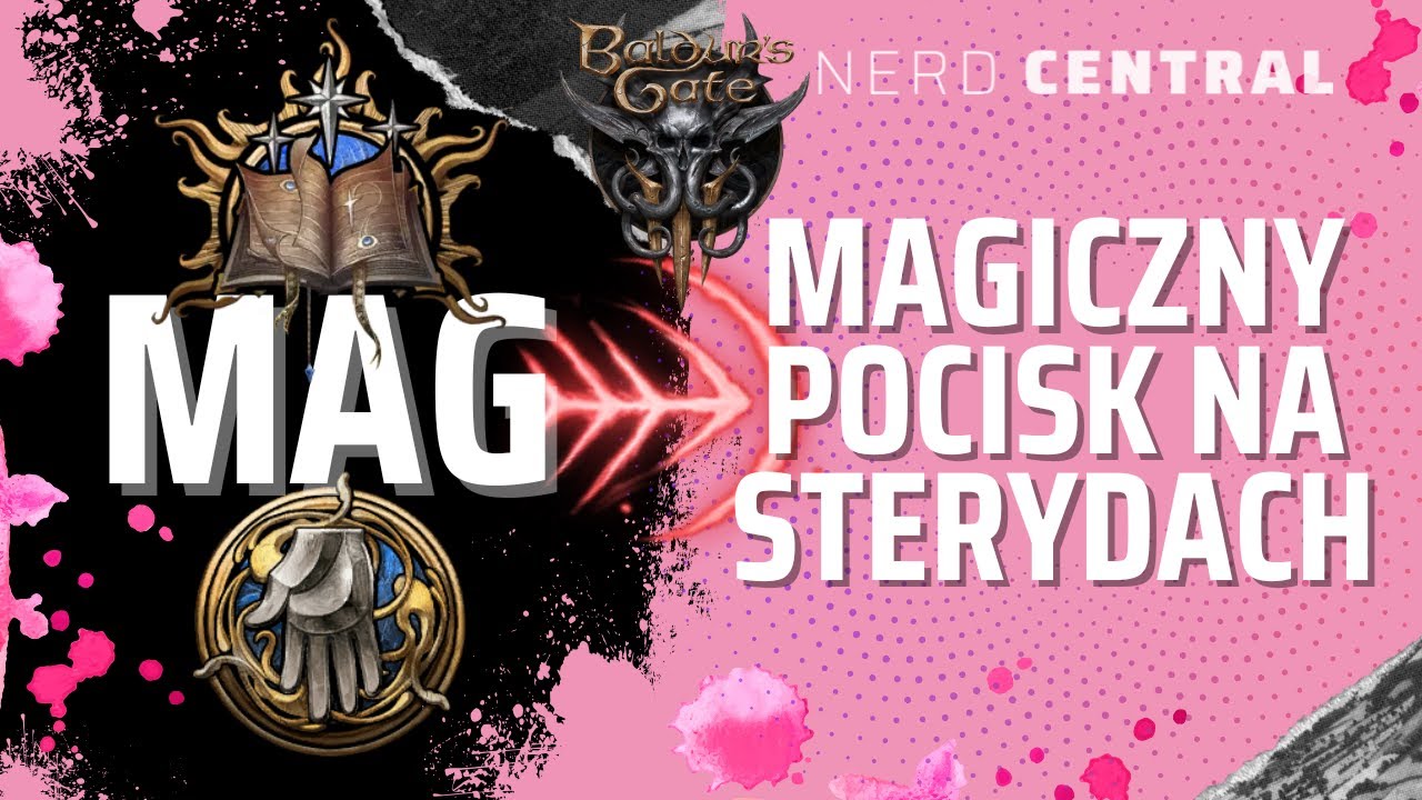 MAG, kt&oacute;rym granie jest jak oszustwo. BUILD - BALDUR&rsquo;S GATE 3 | PORADNIK