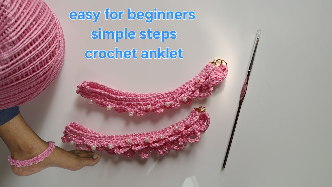 How to crochet anklet :easy for beginners:step by step tutorial 