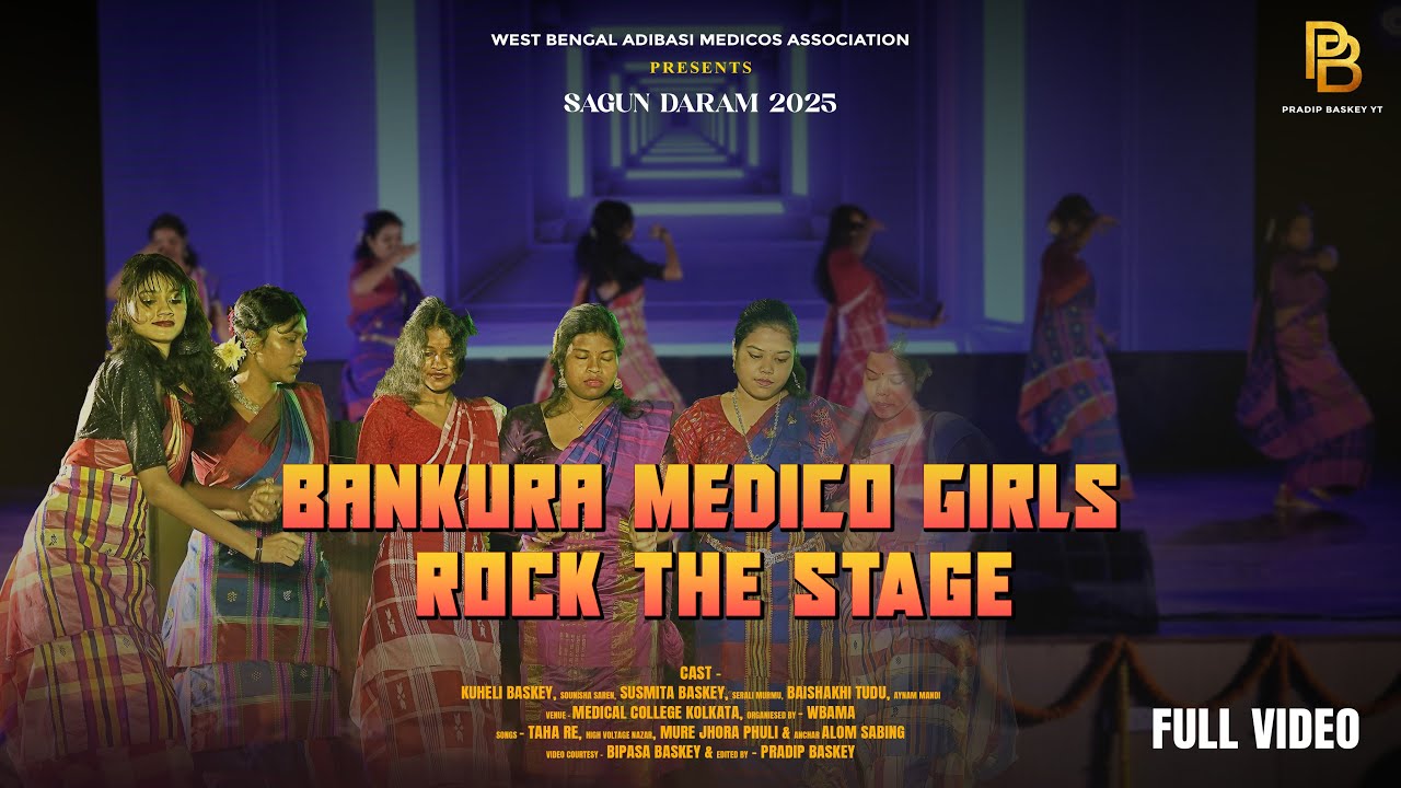 WBAMA || SAGUN DARAM 2025 || BANKURA SAMMILANI MEDICO GIRLS DANCE PERFORMANCE || PRADIP BASKEY