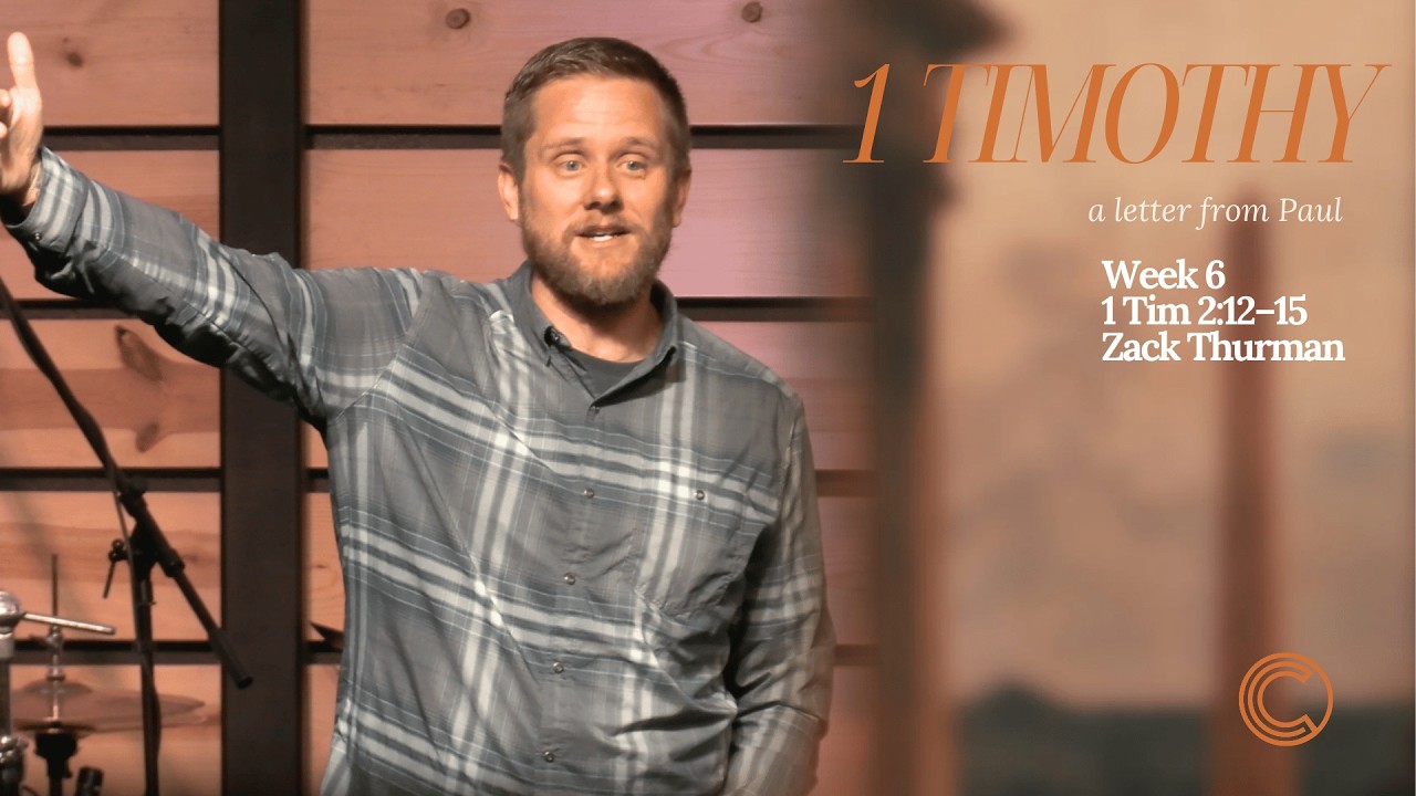 1 Timothy; A Letter From Paul | 1 Tim  2:12–15 | Week 6