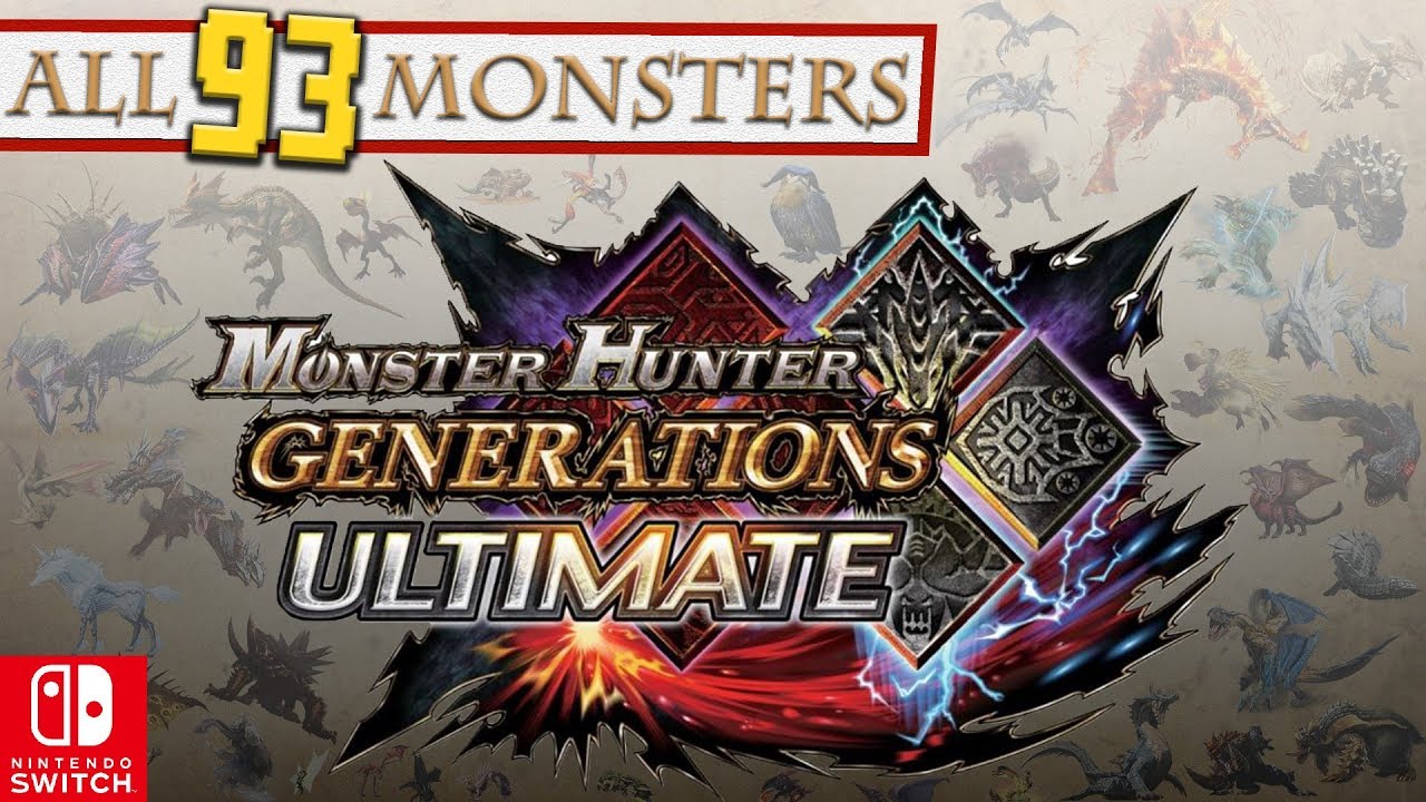 MONSTER HUNTER GENERATIONS ULTIMATE: All 93 Monsters