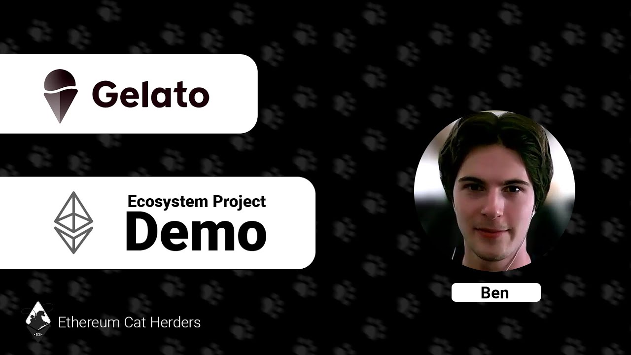 EPD #06: Gelato Network with Ben | Ecosystem Project Demo #ethereum