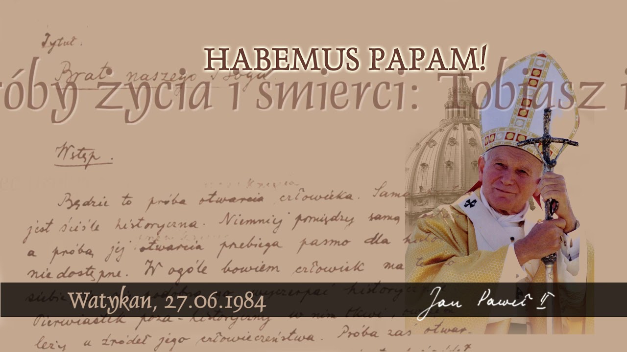 Habemus Papam [154]: Wobec próby życia i śmierci: Tobiasz i Sara