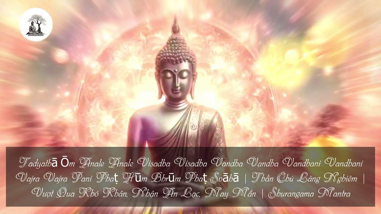222 Shurangama Mantra | Chú Lăng Nghiêm | Thần chú trừ tà