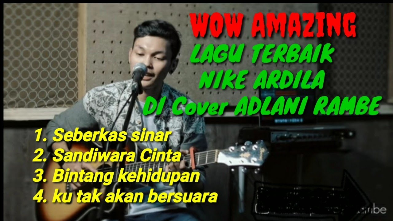 Lagu Terbaik NIKE ARDILA Di Cover Oleh Penyanyi Terbaik 